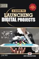 A Guide to Launching Digital Projects