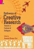 Pathways of Creative Research:  Towards a Festival of Dialogues