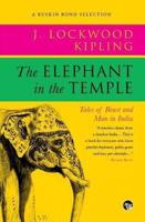 The Elephant in the Temple: Tales of Beast and Man in India