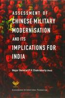 Assessment of Chinese Military Modernisation and Its Implications for India