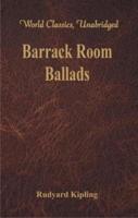 Barrack Room Ballads (World Classics, Unabridged)