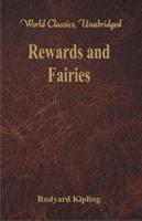Rewards and Fairies : (World Classics, Unabridged)