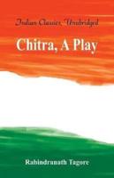 Chitra, A Play