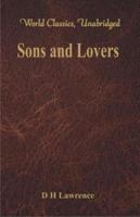 Sons and Lovers (World Classics, Unabridged)