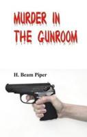 Murder in the Gunroom