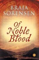 Of Noble Blood