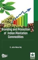 Branding and Promotion of Indian Plantation Commodities
