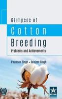 Glimpses of Cotton Breeding: Problems and Achievements