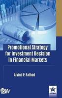 Promotional Strategy for Investment Decision in Financial Markets