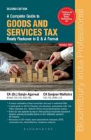 Complete Guide to Goods and Services Tax -Second Edition