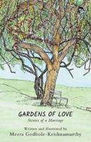 Gardens of Love: Stories of a Marriage