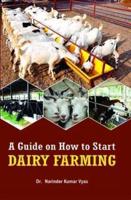 A Guide How to Start Dairy Farming