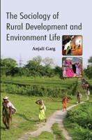 The Sociology of Rural Development and Environment Life