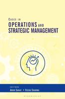 Cases in Operations and Strategic Management
