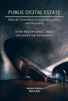 Public Digital Estate-Role of Commons in Legal Education and Research