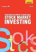 Everything you wanted to know about Investing in stock market - Revised and Updated