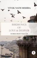 Birdsongs of Love & Despair