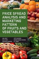 Price Spread Analysis And Marketing Pattern Of Fruits And Vegetables