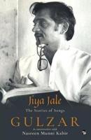 Jiya Jale: The Stories of Songs