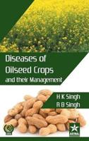 Diseases of Oilseed Crops and their Management
