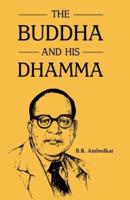 The Buddha and His Dhamma