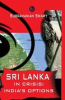 Sri Lanka in Crisis: India's Options