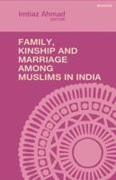 Family, Kinship and Marriage Among Muslims in India