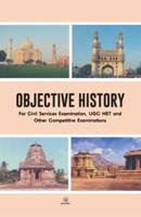 Objective History, For Civil Services Examination, UGC NET and Other Competitive Examinations