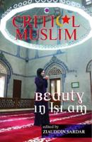 Critical Muslim : Beauty in Islam