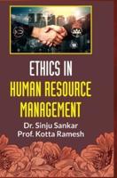 ETHICS IN HUMAN RESOURCE MANAGEMENT