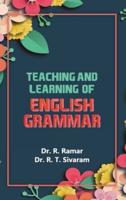 Teaching and Learning of English Grammar