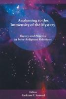 Awakening to the Immensity of the Mystery