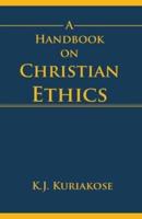 A Handbook on Christian Ethics