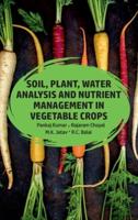 Soil,Plant,Water Analysis And Nutrient Management In Vegetables