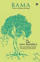 The Ichi Tree Monkey and Other Stories