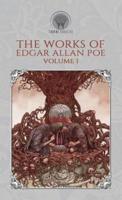 The Works of Edgar Allan Poe Volume 1