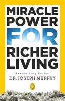 Miracle Power for Richer Living