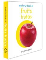 My First Book of Fruits (English - Español)