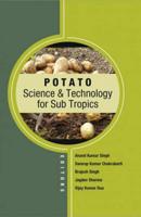 Potato Science and Technology for Sub-Tropics