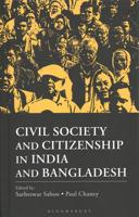 Civil Society and Citizenship in India and Bangladesh
