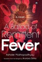 Ballad of Remittent Fever