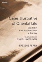 Cases Illustrative of Oriental Life