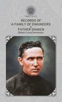 Records of a Family of Engineers & Father Damien
