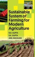 Sustainable System of Farming for Modern Agriculture