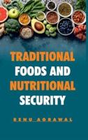 Traditional Foods And Nutritional Security
