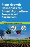 Plant Growth Responses For Smart Agriculture: Prospects And Applications