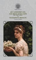 Lady Windermere's Fan, Lord Arthur Savile's Crime and Other Stories & Miscellaneous Aphorisms