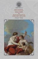 Reviews, Salome & Selected Poems of Oscar Wilde