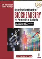 Concise Textbook of Biochemistry for Paramedical Students