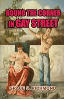 Round The Corner In Gay Street